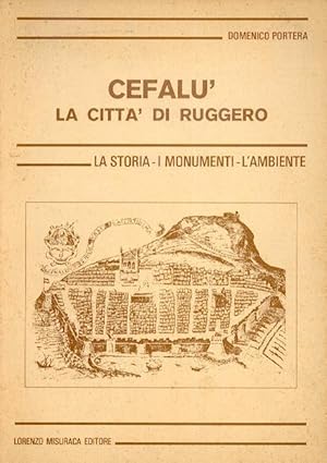 Immagine del venditore per Cefal la citt di Ruggero - la storia i monumenti l' ambiente venduto da Libreria Del Corso