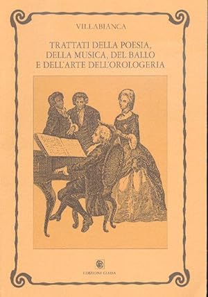 Bild des Verkufers fr trattati della poesia della musica del ballo e dell'orologeria zum Verkauf von Libreria Del Corso
