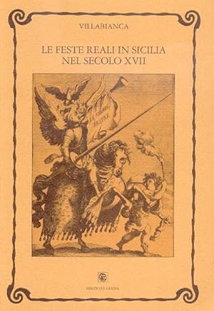Bild des Verkufers fr le feste reali in sicilia nel secolo xvii zum Verkauf von Libreria Del Corso