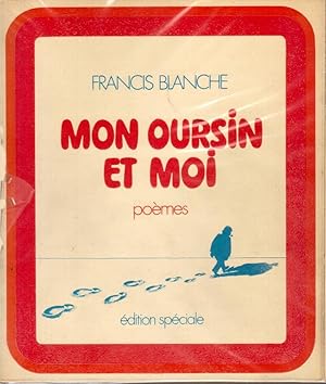 MON OURSIN ET MOI - Poèmes. Illustrations Claude SERRE