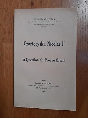 Imagen del vendedor de CZARTORYSKI, NICOLAS Ier et LA QUESTION DU PROCHE ORIENT. a la venta por Librairie Sainte-Marie