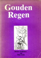 Bild des Verkufers fr Gouden regen. Nieuwe gedichten zum Verkauf von Antiquariaat Parnassos vof