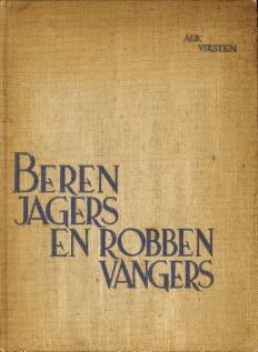 Seller image for Berenjagers en robbenvangers for sale by Antiquariaat Parnassos vof