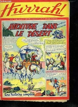 Seller image for HURRAH ! N 85. 21 EM ANNEE. AVENTURE DANS LE DESERT. for sale by Le-Livre