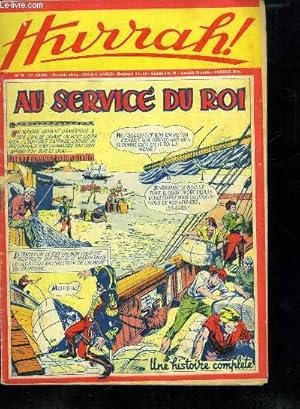 Seller image for HURRAH ! N 87. 21 EM ANNEE. AU SERVICE DU ROI. for sale by Le-Livre