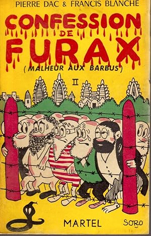 CONFESSION DE FURAX (Malheur aux barbus) - Les aventures de Furax II