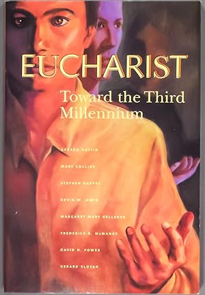 Imagen del vendedor de Eucharist: Toward the Third Millennium a la venta por Time & Time Again