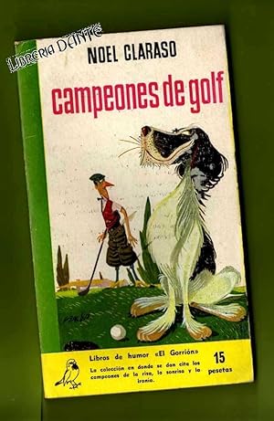 Seller image for CAMPEONES DE GOLF. (El gorrin; 18) for sale by Librera DANTE