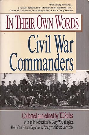 Immagine del venditore per In Their Own Words: Civil War Commanders venduto da Auldfarran Books, IOBA