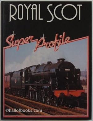 Royal Scot: Super Profile