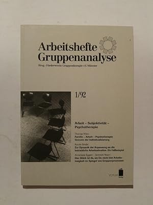 Bild des Verkufers fr Arbeitshefte Gruppenanalyse ; H. 1992,1 Arbeit, Subjektivitt, Psychotherapie zum Verkauf von ANTIQUARIAT Franke BRUDDENBOOKS
