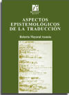 Bild des Verkufers fr Aspectos epistemolgicos de la traduccin zum Verkauf von AG Library