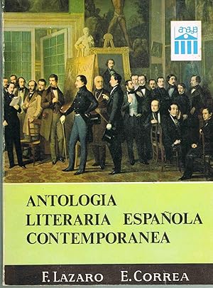 ANTOLOGIA LITERARIA ESPAÑOLA CONTEMPORANEA :