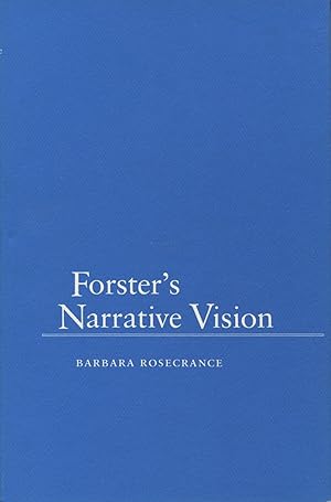 Imagen del vendedor de Forster's Narrative Vision a la venta por Kenneth A. Himber