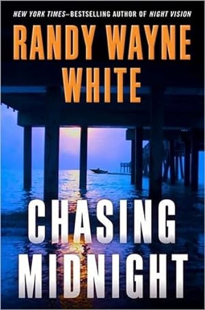 Seller image for White, Randy Wayne | Chasing Midnight | Signed First Edition Copy for sale by VJ Books