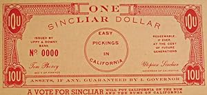 The red currency, one SincLIAR dollar. endure poverty in California