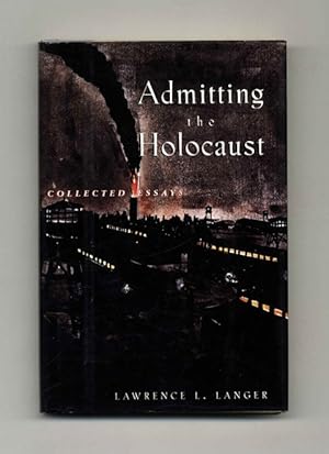 Bild des Verkufers fr Admitting The Holocaust zum Verkauf von Books Tell You Why  -  ABAA/ILAB