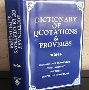 Dictionary of Quotations and Proverbs