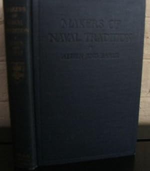 Seller image for Makers of Naval Tradition for sale by The Wild Muse