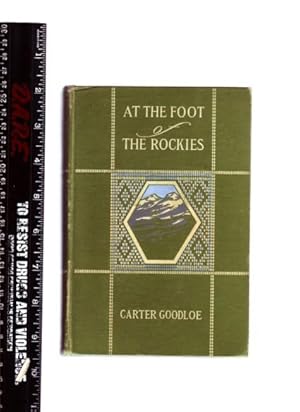 Seller image for At the foot of the Rockies, for sale by GH Mott, Bookseller