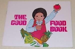 Seller image for The Good Food Book for sale by HORSE BOOKS PLUS LLC