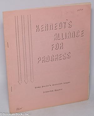 Imagen del vendedor de Kennedy's alliance for progress a la venta por Bolerium Books Inc.