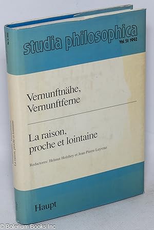 Vernunftnahe, Vernunftferne / La raison, proche et lointaine