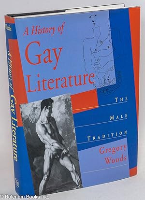 A History of Gay Literature: the male tradition
