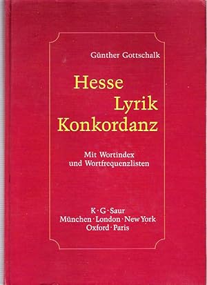 Seller image for Hesse Lyrik Konkordanz : Mit Wortindex Und Wortfrequenzlisten for sale by Mike's Library LLC