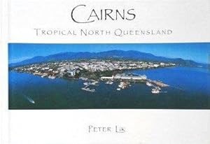 Image du vendeur pour Cairns Tropical North Queensland mis en vente par Book Realm