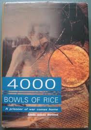 Seller image for 4000 Bowls of Rice: A Prisoner of War Comes Home for sale by Book Realm