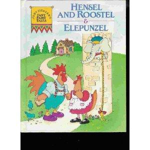 Seller image for Judy Ziegler's Zany Fairytales : Hensel and Roostel & Elepunzel for sale by Book Realm