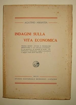 Seller image for Indagini sulla vita economica. Prima serie-studi e problemi monetari. for sale by Libreria Ex Libris ALAI-ILAB/LILA member