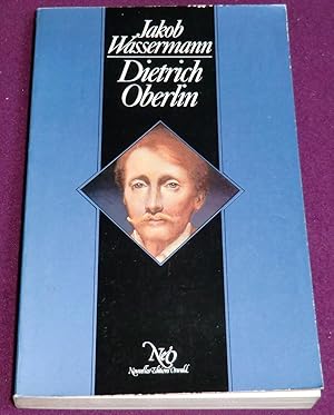 Image du vendeur pour DIETRICH OBERLIN - Roman mis en vente par LE BOUQUINISTE