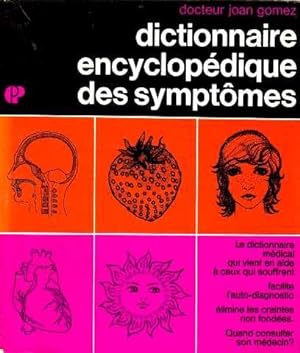 Dictionnaire encyclopédique des symptômes