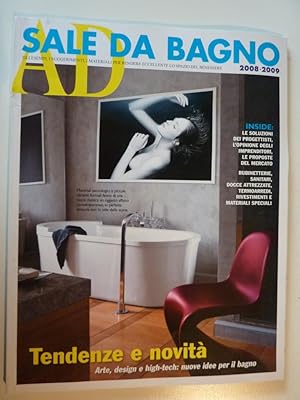 Immagine del venditore per AD SALE DA BAGNO Gli Esempi, I Suggerimenti, I Materiali per rendere in modo eccellente lo spazio del benessere 2008 / 2009. Supplemento al n. 329 Ottobre 2008" venduto da Historia, Regnum et Nobilia