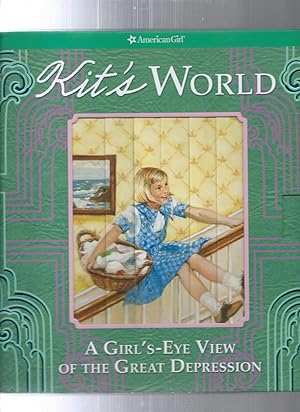 Imagen del vendedor de American Girl KIT'S WORLD a girl's eye view of the depression a la venta por ODDS & ENDS BOOKS