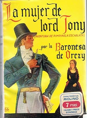 Seller image for LA MUJER DE LORD TONY (aventura de Pimpinela Escarlata) for sale by Librera Torren de Rueda