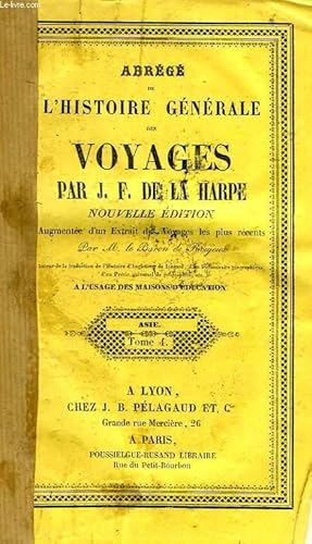 Seller image for ABREGE DE L'HISTOIRE GENERALE DES VOYAGES, ASIE, TOME IV for sale by Le-Livre