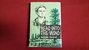 Seller image for HEAD INTO THE WIND for sale by Betty Mittendorf /Tiffany Power BKSLINEN