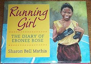 Seller image for Running Girl, the Diary of Ebonee Rose for sale by My Book Heaven