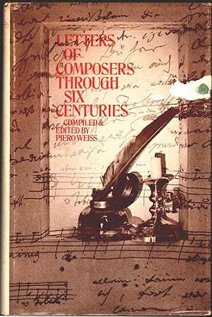 Letters of Composers Through Six Centuries