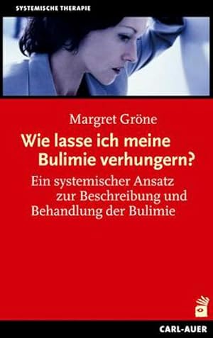 Bild des Verkufers fr Wie lasse ich meine Bulimie verhungern? zum Verkauf von BuchWeltWeit Ludwig Meier e.K.