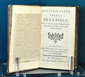 Dictionnaire Abrégé de la Bible, pour la connoissance des Tableaux Historiques tirés de la Bible ...