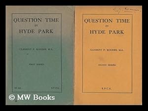 Bild des Verkufers fr Question Time in Hyde Park - Series I. & Series II. - the Teaching and Person of Christ zum Verkauf von MW Books Ltd.