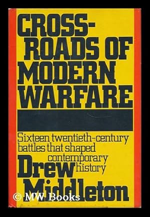 Seller image for Crossroads of Modern Warfare for sale by MW Books Ltd.