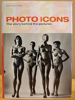 Bild des Verkufers fr Photo Icons: The Story Behind the Pictures, 1827-1991 zum Verkauf von H.S. Bailey