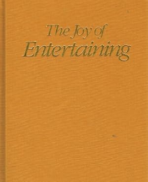 Image du vendeur pour The Joy of Entertaining mis en vente par Round Table Books, LLC