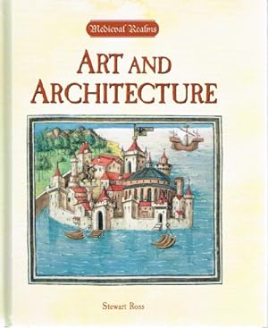 Art and Architecture: Medieval Realms