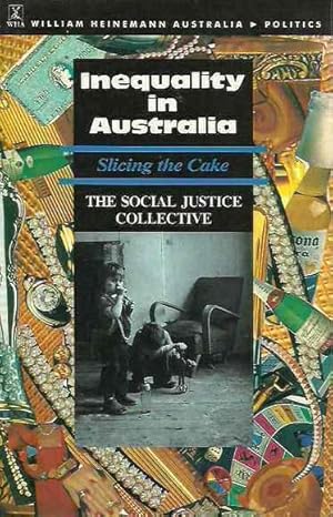 Seller image for Inequality in Australia: Slicing the Cake for sale by Fine Print Books (ABA)